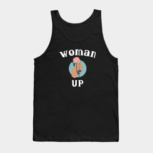 Woman up Tank Top